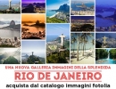 vieni a scoprire la nuova galleria immagini di RIO DE JANEIRO su telastampo.com